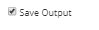 5. Save Output