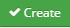 8. Click the 'Create' button