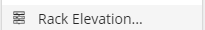 1. Select the Rack Elevation option from rack's context menu