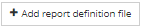 4. Upload New Report Definition File