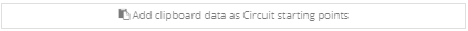 8. Add clipboard data as Circuit starting points