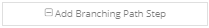 9. Add Branching Path Step
